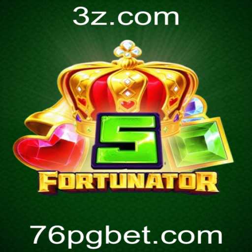 Descubra o Mundo Empolgante de 5Fortunator e a Tendência do 76 Bet