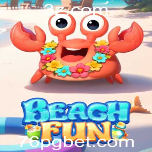 Descubra as Emoções de BeachFun: Uma Aventura de Verão com 76 Bet