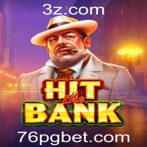 Descubra HitTheBank: O Jogo Inovador com a Estratégia 76 Bet