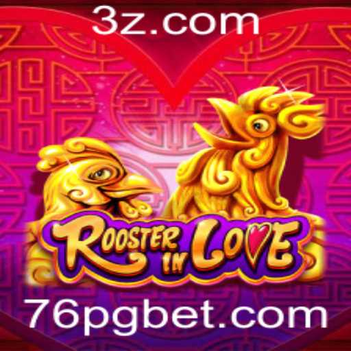 Explorando o Fascinante Mundo de RoosterInLove: Um Mergulho no Jogo 76 Bet