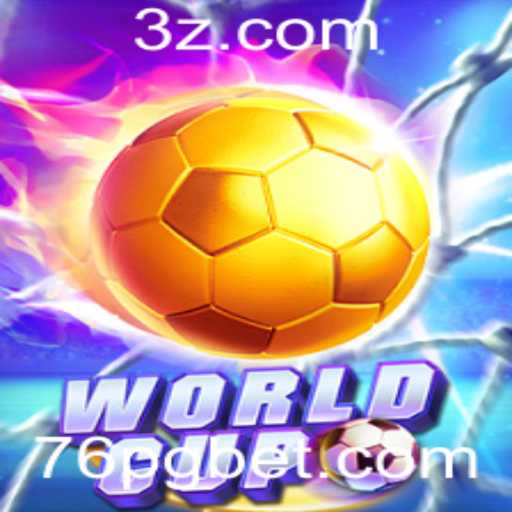 Explorando o Jogo WorldCup e a Dinâmica da Aposta 76 Bet